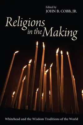 Les religions en devenir - Religions in the Making