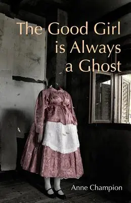 La bonne fille est toujours un fantôme - The Good Girl is Always a Ghost