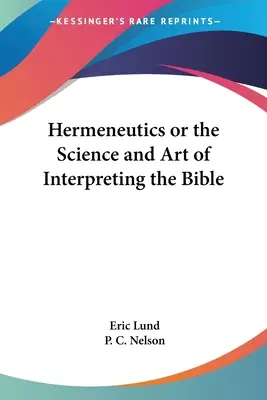 L'herméneutique ou la science et l'art d'interpréter la Bible - Hermeneutics or the Science and Art of Interpreting the Bible