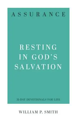 L'assurance : Se reposer sur le salut de Dieu - Assurance: Resting in God's Salvation