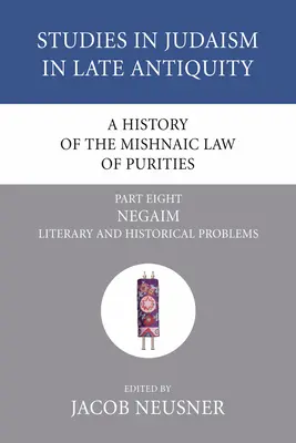 Histoire de la loi mishnaïque sur les puretés, 8e partie - A History of the Mishnaic Law of Purities, Part 8