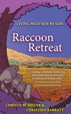 Retraite des ratons laveurs - Raccoon Retreat