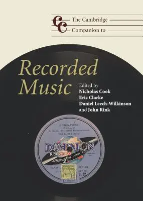 Le Cambridge Companion de la musique enregistrée - The Cambridge Companion to Recorded Music