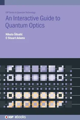 Guide interactif de l'optique quantique - An Interactive Guide to Quantum Optics