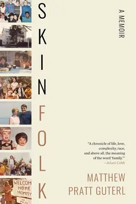 Skinfolk : Un mémoire - Skinfolk: A Memoir