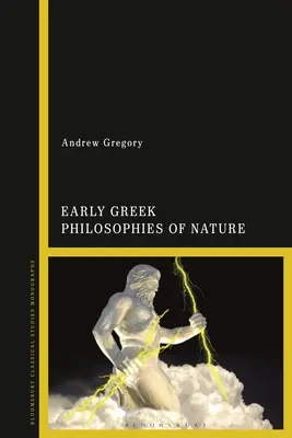 Les premières philosophies grecques de la nature - Early Greek Philosophies of Nature