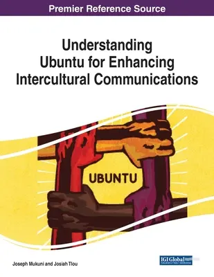 Comprendre Ubuntu pour améliorer la communication interculturelle - Understanding Ubuntu for Enhancing Intercultural Communications