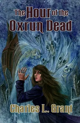 L'heure des morts d'Oxrun - The Hour of the Oxrun Dead