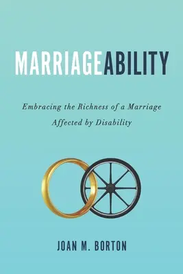 MariageAbility : Embrasser la richesse d'un mariage affecté par un handicap - MarriageAbility: Embracing the Richness of a Marriage Affected by Disability