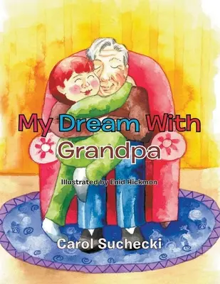 Mon rêve avec grand-père - My Dream With Grandpa