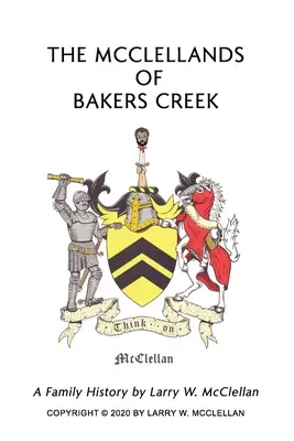 Les McClelland de Bakers Creek - The McClellands of Bakers Creek