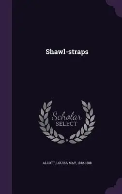 Les bretelles - Shawl-straps