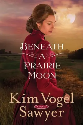Sous la lune des prairies - Beneath a Prairie Moon