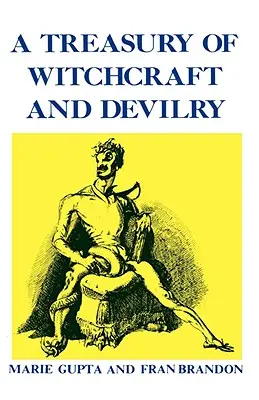 Un trésor de sorcellerie et de diablerie - A Treasury of Witchcraft and Devilry