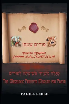 Messianic Peshitta Megilah pour Pourim - Messianic Peshitta Megilah for Purim