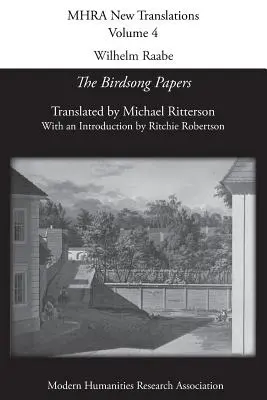 Wilhelm Raabe : « The Birdsong Papers » (Les Cahiers du chant d'oiseau) - Wilhelm Raabe: 'The Birdsong Papers'