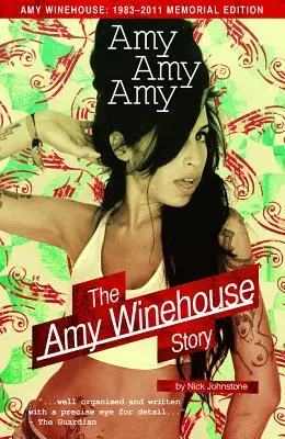 Amy Amy Amy : L'histoire d'Amy Winehouse - Amy Amy Amy: The Amy Winehouse Story