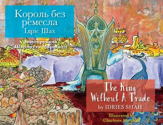 Le roi sans métier / Король без ремесла : Bilingu - The King without a Trade / Король без ремесла: Bilingu