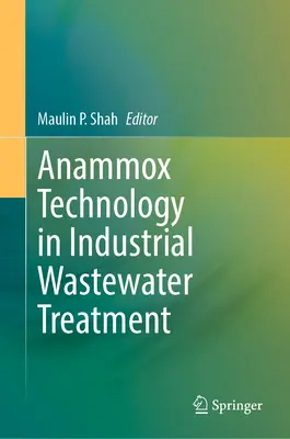 Technologie anammox dans le traitement des eaux usées industrielles - Anammox Technology in Industrial Wastewater Treatment