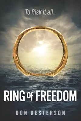 L'anneau de la liberté : La saga d'une famille vietnamienne qui fuit les communistes avec seulement les vêtements qu'elle porte sur le dos, les pirates thaïlandais, coincés dans la guerre civile. - Ring of Freedom: The saga of a Vietnamese family to escape the communists with only the clothes on their back, Thai pirates, stuck in r