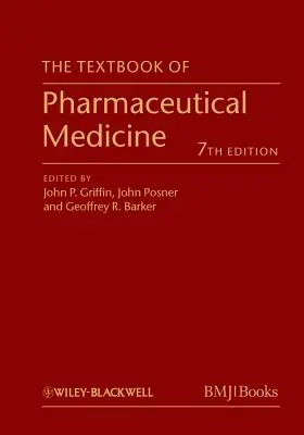 Le manuel de médecine pharmaceutique - The Textbook of Pharmaceutical Medicine