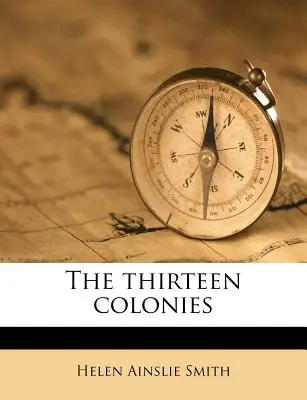 Les treize colonies - The thirteen colonies