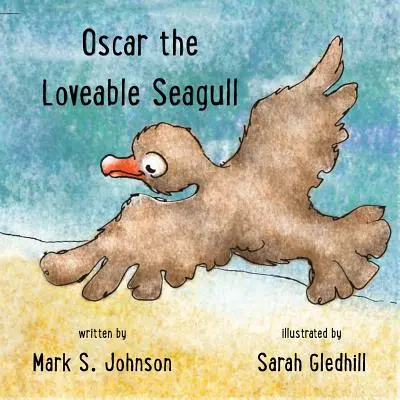 Oscar, l'adorable mouette - Oscar the Loveable Seagull