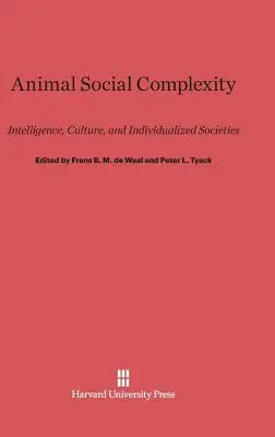 Complexité sociale animale : intelligence, culture et sociétés individualisées - Animal Social Complexity: Intelligence, Culture, and Individualized Societies