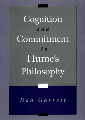 Cognition et engagement dans la philosophie de Hume - Cognition and Commitment in Hume's Philosophy