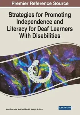 Stratégies de promotion de l'autonomie et de l'alphabétisation des apprenants sourds handicapés - Strategies for Promoting Independence and Literacy for Deaf Learners With Disabilities