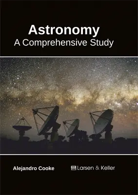 Astronomie : Une étude complète - Astronomy: A Comprehensive Study