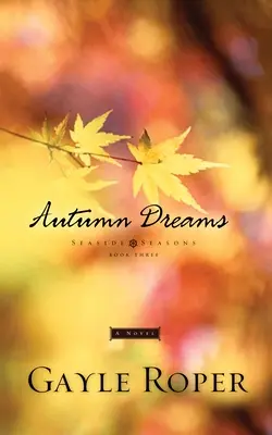 Rêves d'automne - Autumn Dreams