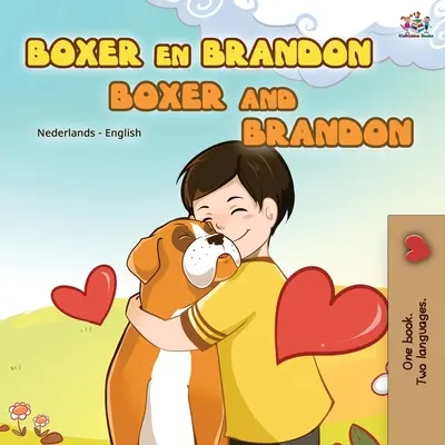 Boxer et Brandon (livre bilingue néerlandais-anglais pour enfants) - Boxer and Brandon (Dutch English Bilingual Book for Kids)