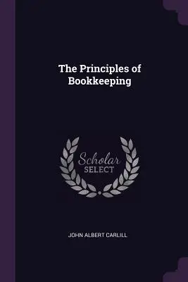 Les principes de la comptabilité - The Principles of Bookkeeping