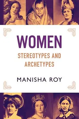 Femmes, stéréotypes et archétypes - Women, Stereotypes and Archetypes