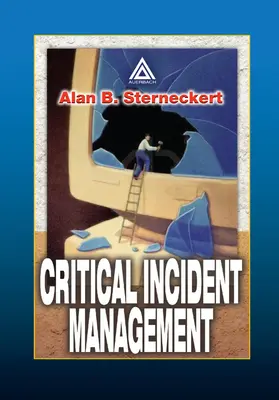 Gestion des incidents critiques - Critical Incident Management