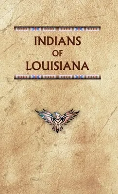 Indiens de Louisiane - Indians of Louisiana