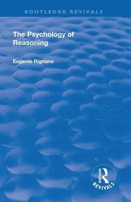 Revival : La psychologie du raisonnement (1923) - Revival: The Psychology of Reasoning (1923)