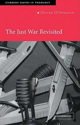 La guerre juste revisitée - The Just War Revisited