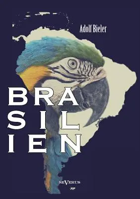 Brésil : Auslandswegweiser von 1920. Mit bersichtskarte - Brasilien: Auslandswegweiser von 1920. Mit bersichtskarte