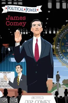 Le pouvoir politique : James Comey - Political Power: James Comey