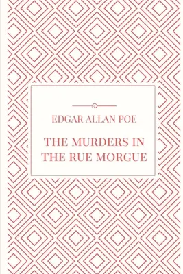 Les meurtres de la rue Morgue - The Murders in the Rue Morgue