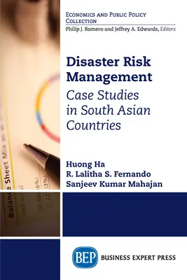Gestion des risques de catastrophes : Études de cas dans les pays d'Asie du Sud - Disaster Risk Management: Case Studies in South Asian Countries