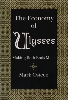 L'économie d'Ulysse : Les deux bouts de la chaîne - The Economy of Ulysses: Making Both Ends Meet