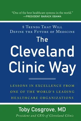 Le chemin de la clinique de Cleveland (Pb) - The Cleveland Clinic Way (Pb)