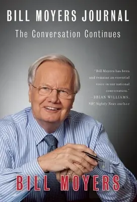 Journal de Bill Moyers : La conversation continue - Bill Moyers Journal: The Conversation Continues