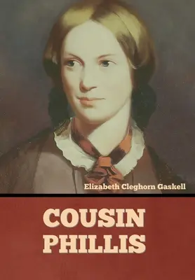 La cousine Phillis - Cousin Phillis