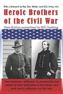 Les frères héroïques de la guerre civile - Heroic Brothers of the Civil War