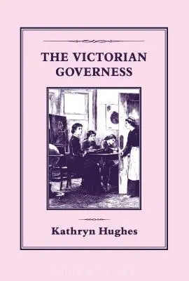 La gouvernante victorienne - The Victorian Governess