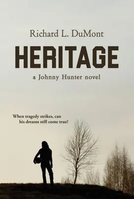 Héritage : Un roman de Johnny Hunter - Heritage: A Johnny Hunter Novel